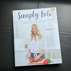Simply Keto Cookbook By Suzanne Ryan Low Carb Eating Weight Loss